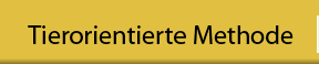 Tierorientierte Methode